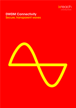 DWDM Connectivity Secure, Transparent Waves