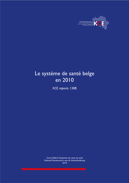 Le Système De Santé Belge En 2010