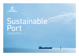 Sustainability Report of Gothenburg Port Authority 2015 Sustainable Port Gothenburg Port Authority – Sustainability Report 2015 2