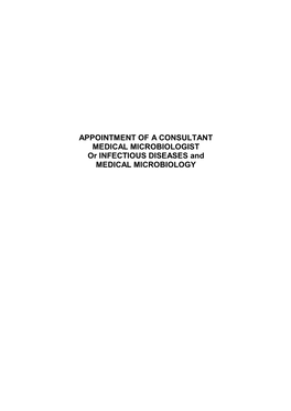 APPOINTMENT of a CONSULTANT MEDICAL MICROBIOLOGIST Or INFECTIOUS DISEASES and MEDICAL MICROBIOLOGY