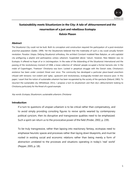 Sustainability Meets Situationism in the City: a Tale of Détournement and the Resurrection of a Just and Rebellious Ecotopia Kelvin Mason