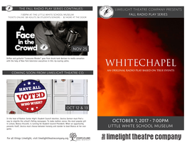Whitechapel an Original Radio Play Based on True Events COMING SOON from LIMELIGHT THEATRE CO