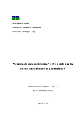 Memória Da Série Radiofônica “UFC: a Sigla Que Fez Da Luta Um Fenômeno De Popularidade”