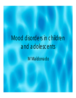 Mood Disorders in Children and Adolescents