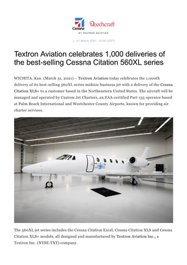 Textron Aviation Celebrates 1,000 Deliveries of the Best-Selling Cessna Citation 560XL Series