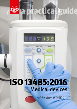 ISO 13485:2016 – Medical Devices – a Practical Guide – a Practical Devices – Medical ISO 13485:2016 ISO 13485:2016 Medical Devices