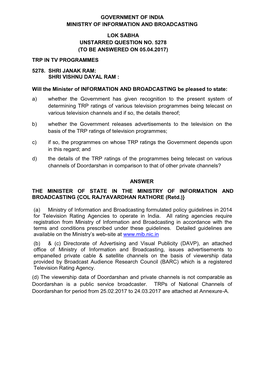 Government of India Ministry of Information and Broadcasting Lok Sabha Unstarred Question No. 5278 (To Be Answered on 05.04.2017