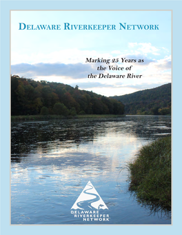 Marking 25 Years As the Voice of the Delaware River 1988