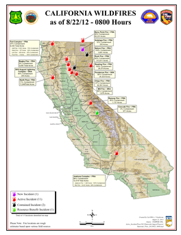 CALIFORNIA WILDFIRES As of 8/22/12 - 0800 Hours