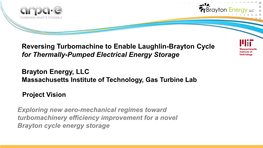 Reversing Turbomachine to Enable Laughlin-Brayton Cycle for Thermally-Pumped Electrical Energy Storage