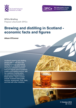 Brewing and Distilling in Scotland - Economic Facts and Figures