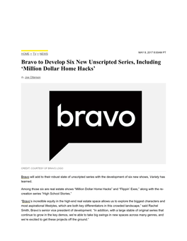 Bravo to Develop Six New Unscripted Series, Including ‘Million Dollar Home Hacks’