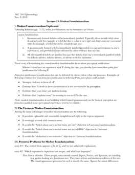 Phil. 159: Epistemology Nov. 8, 2018 Lecture 19: Modest Foundationalism I. Modest Foundationalism Explicated Following Feldman (Pp