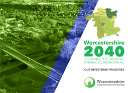 Worcestershire LEP 2040 Investment Priorities