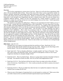 Lifegroup Questions Based On: Luke 24:13-32 April 12, 2015 Overview