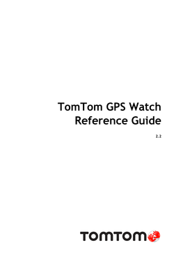 Tomtom GPS Watch Reference Guide