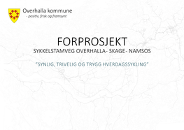 Forprosjekt Sykkelstamveg Overhalla - Skage - Namsos