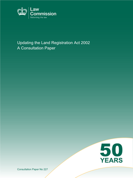 Updating the Land Registration Act 2002 a Consultation Paper