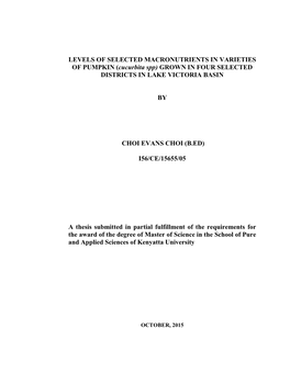LEVELS of SELECTED MACRONUTRIENTS in VARIETIES of PUMPKIN (Cucurbita Spp) GROWN in FOUR SELECTED DISTRICTS in LAKE VICTORIA BASIN