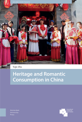 Heritage and Romantic Consumption in China Consumption Romantic in and Heritage