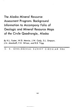 The Alaska Mineral Resource Assessment Program: Background Information to Accompany Folio of Geologic and Mineral Resource Maps of the Circle Quadrangle, Alaska