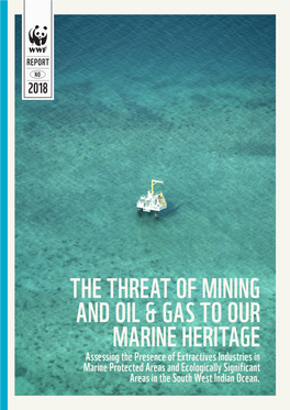 The Threat of Mining and Oil & Gas to Our Marine Heritage
