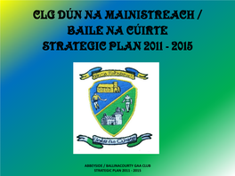 Clg Dún Na Mainistreach / Baile Na Cúirte Strategic