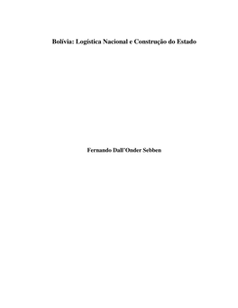 Bolívia: Logística Nacional E Construção Do Estado