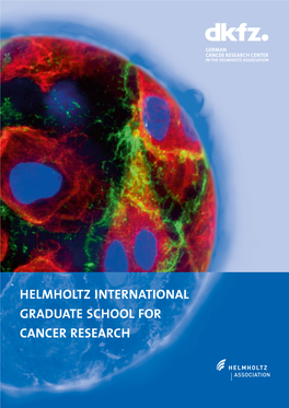 Helmholtz International Graduate School for Cancer Research