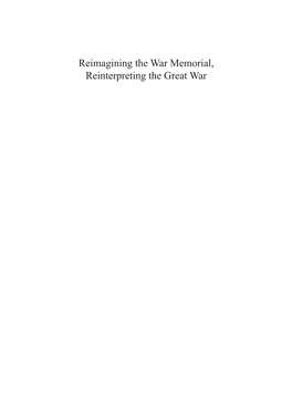 Reimagining the War Memorial, Reinterpreting the Great War Reel Politics: Reality Television As a Platform for Political Discourse