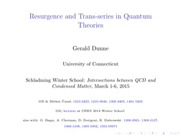 Resurgence and Trans-Series in Quantum Theories