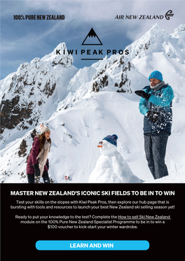 Master New Zealand's Iconic Ski Fields to Be in to Win Learn And