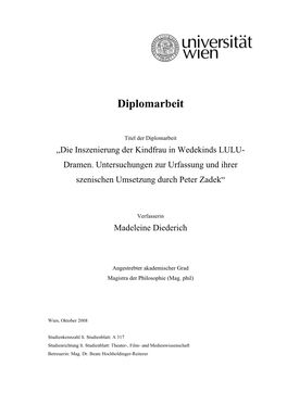 Die Inszenierung Der Kindfrau in Wedekinds LULU- Dramen. Untersuchungen Zur Urfassung Und Ihrer Szenischen Umsetzung Durch Peter Zadek“