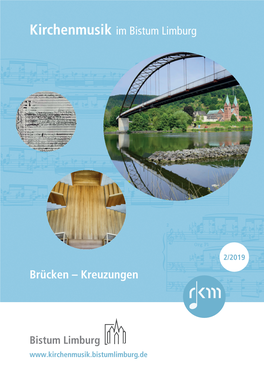 Kirchenmusik Im Bistum Limburg Brücken