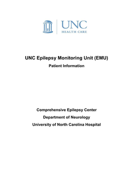 Epilepsy Monitoring Unit (EMU) Patient Information