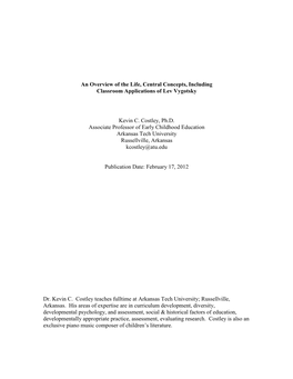 An Overview of the Life, Central Concepts, Including Classroom Applications of Lev Vygotsky