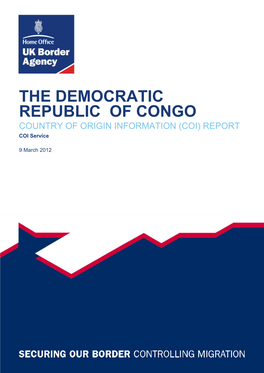 THE DEMOCRATIC REPUBLIC of CONGO COUNTRY of ORIGIN INFORMATION (COI) REPORT COI Service
