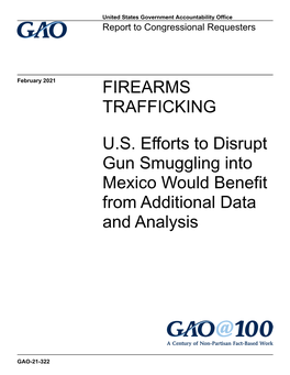 Gao-21-322, Firearms Trafficking