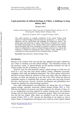 Legal Protection of Cultural Heritage in China: a Challenge to Keep History Alive Zhengxin Huo*