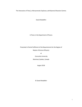 I the Interaction of Tetryl, a Nitroaromatic Explosive, with Bacterial Reaction Centres Daniel Modafferi a Thesis in the Departm