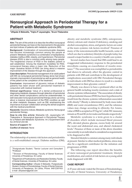 Nonsurgical Approach in Periodontal Therapy for a Patient with Metabolic Syndrome 1Uthpala S Malwatte, 2Vajira P Jayasinghe, 3Aruni Tilakaratne