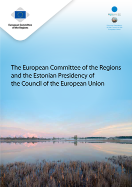 The European Committee of the Regions and the Estonian Presidency of the Council of the European Union