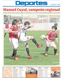 Manuel Cuyul, Campeón Regional - El Equipo Natalino Superó En Tiempo De Alargue a Tierra Del Fuego Y Se Coronó Como El Mejor Del Fútbol Magallánico a Nivel De Clubes