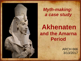 Akhenaten and the Amarna Period