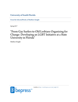 From Gay Surfers to Old Lesbians Organizing for Change: Developing an LGBT Initiative at a State University in Florida” Matthew Knight