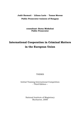 International Cooperation in Criminal Matters in the European Union