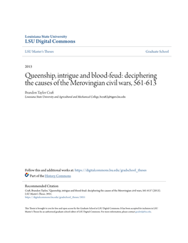 Queenship, Intrigue and Blood-Feud: Deciphering the Causes of The