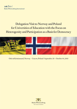 Delegation Visit to Norway and Poland for Universities of Education with the Focus on Heterogenity and Participation As a Basis for Democracy