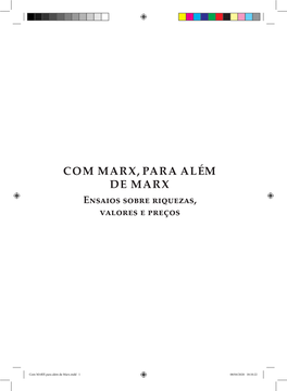 Com MARX, Para Além De Marx Ensaios Sobre Riquezas, Valores E Preços