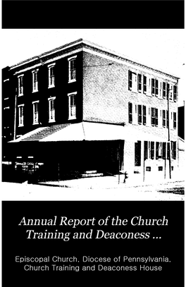Annual Report of the Church Training and Deaconess